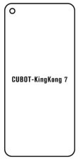 Hydrogel - ochranná fólia - Cubot King Kong 7 Hydrogel - ochranná fólia - Cubot King Kong 7