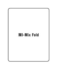 Hidrogél - védőfólia - Xiaomi Mi Mix Fold Hidrogél - védőfólia - Xiaomi Mi Mix Fold
