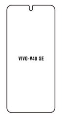 Hydrogel - ochranná fólia - Vivo V40 SE